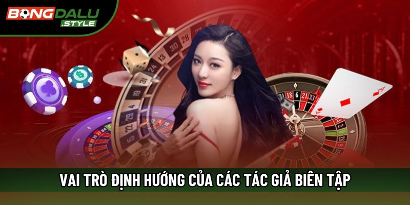 Vai trò định hướng của các tác giả biên tập